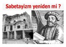 İzmir’de Sabetay Sevi Müzesi mi olacak ?