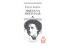 Franz Kafka'nın Düşsel Aşkı Milena