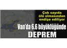 Van’da deprem (Depremin büyüklüğü 6.6 mı, 7.3 mü?)