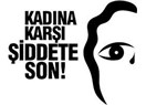 Kadınlara karşı adımlarımız