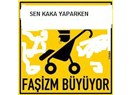 Sen...Faşizm Büyüyor