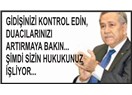 “Dua” ile iktidar olmuşlar…