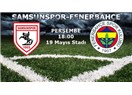 Samsunspor Fenerbahçe maç analizi