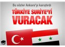 Türkiye Suriye’ye girecek mi?