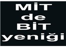 "MİT" DE "BİT" YENİĞİ...