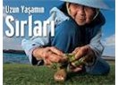 Sağlıklı ve uzun yaşamanın sırları...