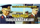 Beni yargılayamazsınız, diyen Kenan Paşa'ya kısa bir cevaptır!