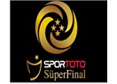 Spor Toto Süper Final, 14 Nisan’da "4 Büyükler"le başlıyor