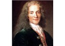 “O kadar mutluyum ki, utanıyorum” Voltaire