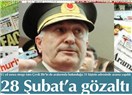 28 Şubat gözaltıları gazete başlıklarına nasıl yansıdı?