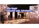 Van Gogh Alive - Çerçeve yok, içindesin !
