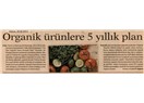 Organik sağlıklı gıdalara yönelelim
