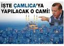 Çamlıca Camisinin projesi 40 günde nasıl biter?