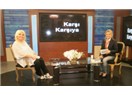 Karadeniz TV’nin; Karşı Karşıya Programı'nda konuktum…