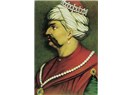 Yavuz Sultan Selim; Küpe takıyor muydu?