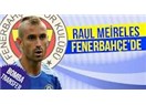 Fenerbahçe'den bir bomba (!)daha. Chelsea'lı Raul Meireles Fenerbahçe'de!