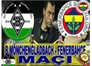 Mönchengladbach - Fenerbahçe Maçı, Fenerbahçe Ne Yapar?