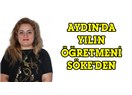 Aydın'da yılın öğretmeni Söke'den