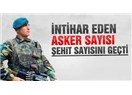 Askerlikte intihar sayısı, şehit sayısını nasıl geçti?