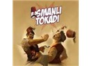 Şimdi Osmanlı'nın tokat çakma zamanı!