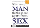 Erkekler seksten başka ne düşünür?