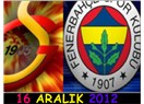 Galatasaray-Fenerbahçe maçına doğru (Numaracılar ve fırsat kollayanlar...)