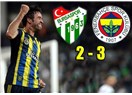 Fenerbahçe'den yağmurla gelen Sow (Bursaspor 2-3 Fenerbahçe)