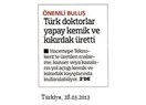 Türk doktorlar yapay kemik ve kıkırdak üretti