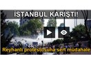 İstanbul karıştı, İstanbul Üniversitesi öğrencilerine sert müdahale