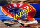  UEFA ve Platini’yi Fenerbahçe’ye karşı beslemek!.. 