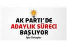 AKP'de adaylık süreci başlıyor