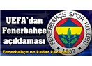 Fenerbahçe Avrupa Ligi maçlarında en fazla parayı nasıl kazandı?