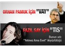 Ermeni haklı dedik Nobel aldık, Allah’ı inkârla Mozart olduk, İngilizce şarkıyla Eurovision kazandık