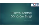 Türkiye Kentsel Dönüşüm Birliği kurulması gerekliliği