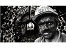 Madenci bu ülkenin efendisidir
