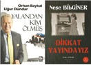 TRT anıları; Orhan Baykal ve Uğur Dündar'dan "Yalandan Kim Ölmüş"