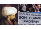 Son Osmanlı Padişahı, Yeni Osmanlıcılık... 