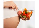 Hamilelikte dengeli ve sağlıklı beslenmek