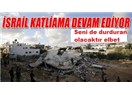 Katil İsrail, Bir Gün Sana DA Haddini Bildiren Olacaktır