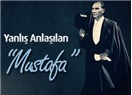 Yanlış anlaşılan Mustafa
