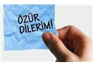 Bir de özür dilemesini öğrensek