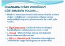 Verdiğiniz değere dikkat edin!