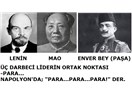 Osmanlı-Cumhuriyet-Darbeler: Enver Bey, Lenin, Mao darbe için kimlerden para aldılar (2)
