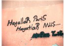 "Hayaller Paris, hayatlar Muş"