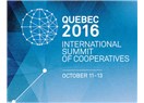 2016 Quebec Uluslararası Kooperatifler Zirvesi Kooperatifçileri Bekliyor