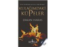 Kulağımdaki Küpeler - Yazar Erkan Haras'ın son kitabı