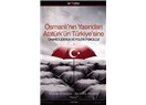 Osmanlı’nın Yasından Atatürk’ün Türkiye’sine, Onarıcı Liderlik ve Politik Psikoloji, Vamık Volkan