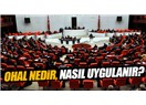 OHAL nedir? Nasıl uygulanır?