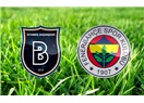 Spor Toto Süper Lig Turgay Şeren Sezonu - 1.Hafta - İstanbul Başakşehir FK - Fenerbahçe SK