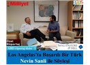 Los Angelas’ta başarılı bir Türk - Nevin Sanli ile söyleşi